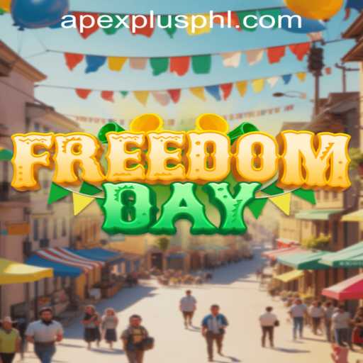 Discovering FreedomDay: An In-Depth Look at APEXPLUS's Latest Game