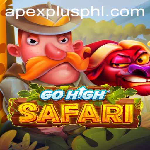 Exploring the Thrilling World of GoHighSafari with APEXPLUS