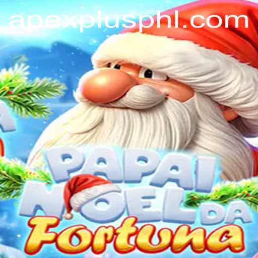 Discover PapaiNoeldaFortuna: A Thrilling Adventure with APEXPLUS